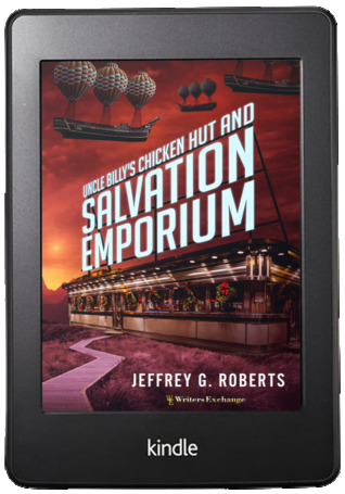 Read Uncle Billy's Chicken Hut & Salvation Emporium - Jeffrey G. Roberts | PDF