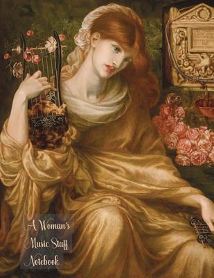 Read A Woman's Music Staff Notebook: Feminine Sheet Music Manuscript Notebook with Blank Composition Staff Paper, Standard Workbook Size for Woman Songwriters and Music Teachers -  file in PDF