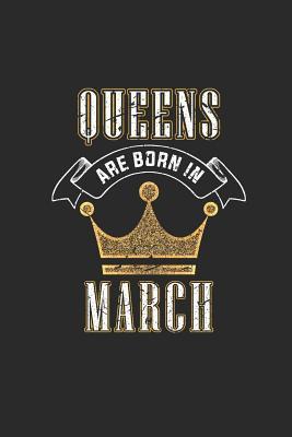 Download Queens Are Born In March: Dotted Bullet Notebook (6 x 9 - 120 pages) Birthday Months Themed Notebook for Daily Journal, Diary, and Gift - Queens Publishing file in PDF