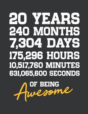 Download Notebook: 20th Birthday 20 Years Old Being Awesome Anniversary Journal & Doodle Diary; 120 White Paper Numbered Plain Pages for Writing and Drawing - 8.5x11 in. - Birthday Design Publishing Co file in PDF
