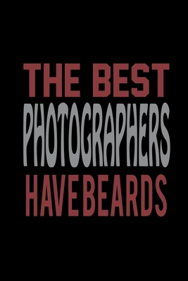 Download The Best Photograpers Have Beards: Food Journal Track Your Meals Eat Clean And Fit Breakfast Lunch Diner Snacks Time Items Serving Cals Sugar Protein Fiber Carbs Fat 110 Pages 6 X 9 In 15.24 X 22.86 Cm - John Dong Miller file in ePub