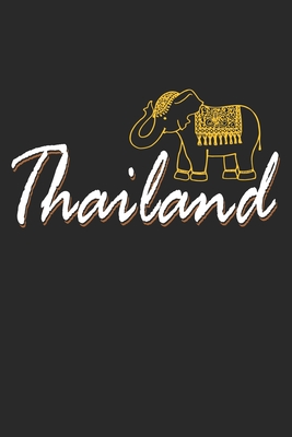 Read Online Thailand: Thailand Elephant Holiday Travel Memories Asia Notebook 6x9 Inches 120 dotted pages for notes, drawings, formulas Organizer writing book planner diary - Traveller Notebook | ePub
