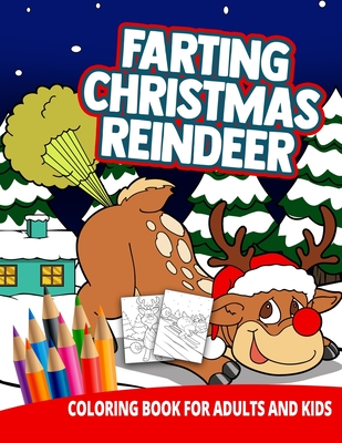 Download Farting Christmas Reindeer Coloring Book For Adults And Kids: Gag Gifts Men Women Pranks Kids Girls Boys Funny Relaxation Stress Reliever Learning Activity - Ocean Front Press file in ePub