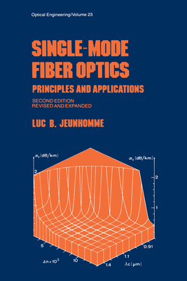 Read Online Single-Mode Fiber Optics: Prinicples and Applications, Second Edition - L. B. Jeunhomme file in ePub